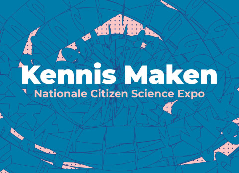 Kennis Maken - Nationale Citizen Science Expo